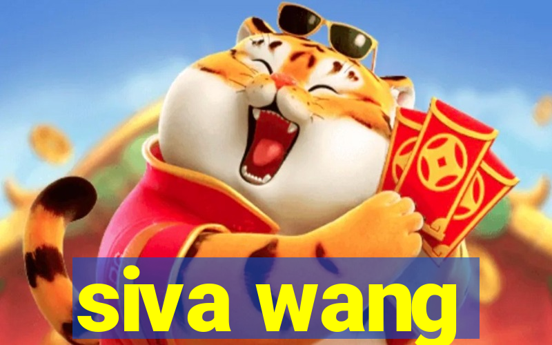 siva wang