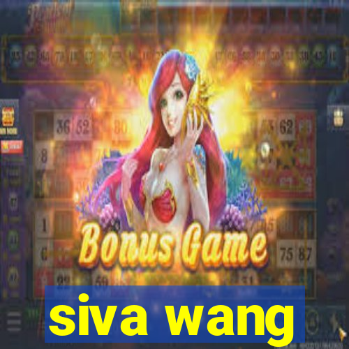 siva wang