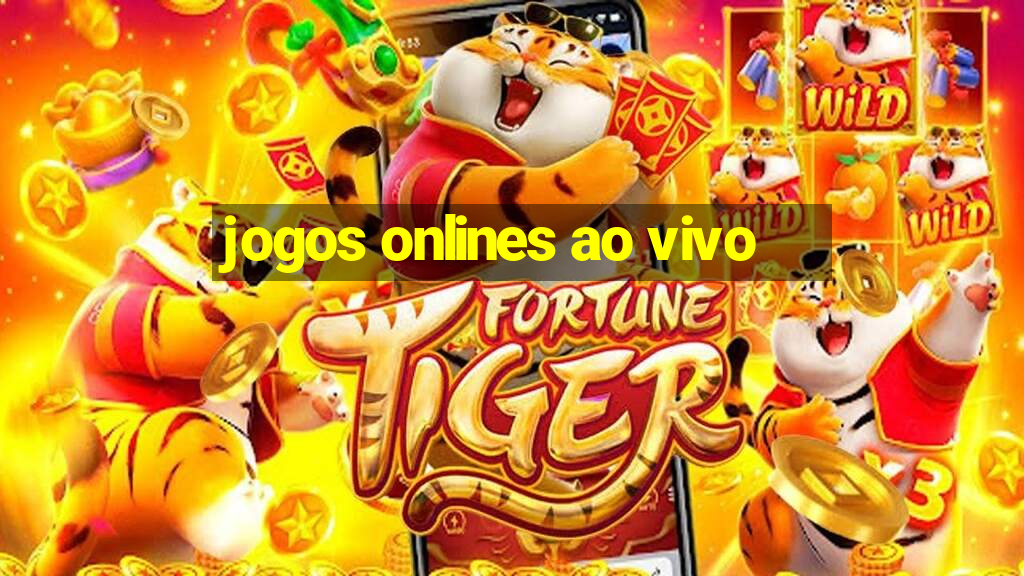 jogos onlines ao vivo