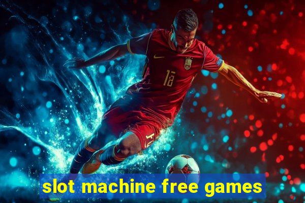 slot machine free games