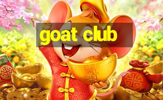 goat club