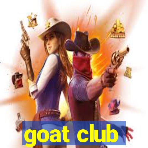 goat club