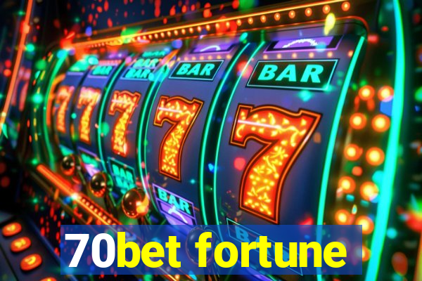 70bet fortune