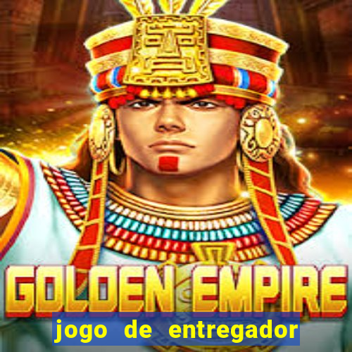 jogo de entregador de encomenda