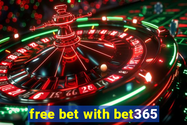 free bet with bet365