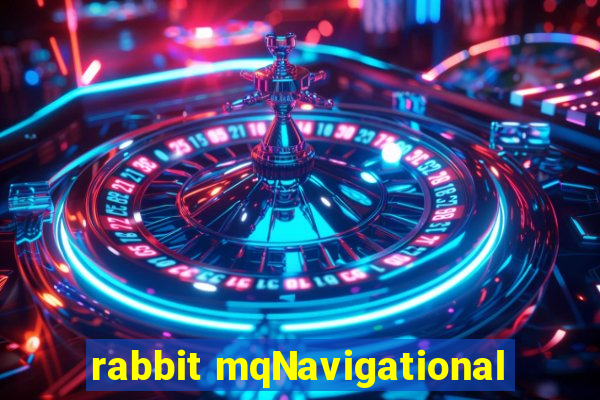 rabbit mqNavigational