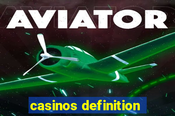 casinos definition