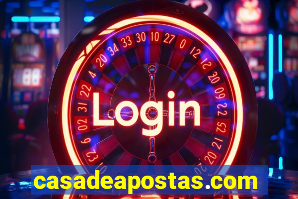 casadeapostas.com login entrar