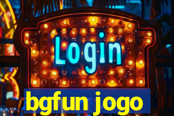 bgfun jogo