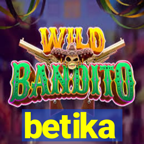 betika