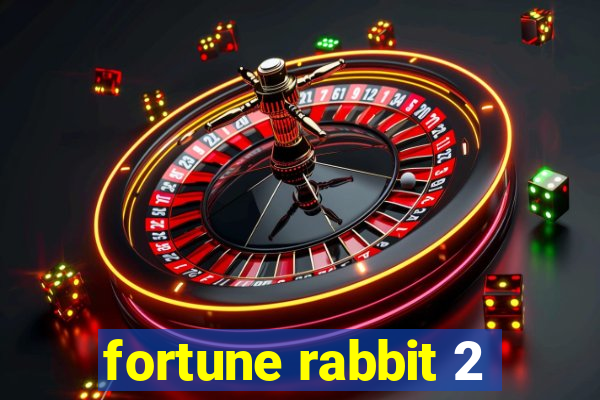 fortune rabbit 2