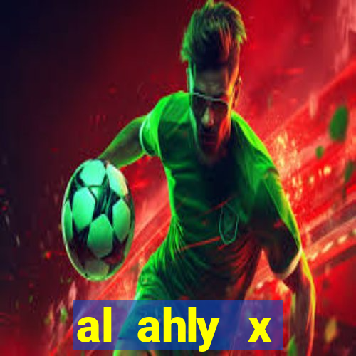 al ahly x al-ittihad palpite