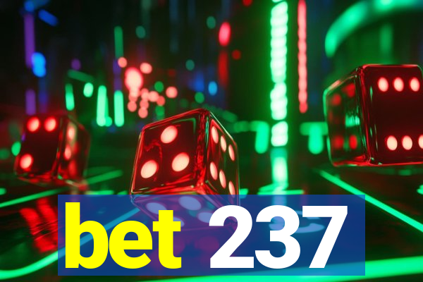 bet 237