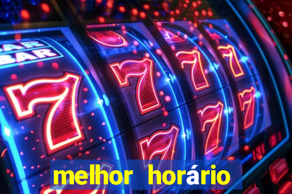 melhor horário para jogar estrela bet