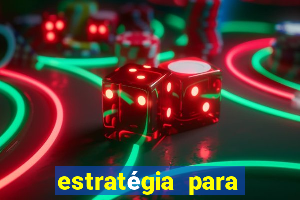 estratégia para jogar fortune dragon