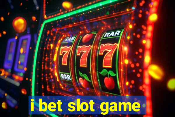 i bet slot game