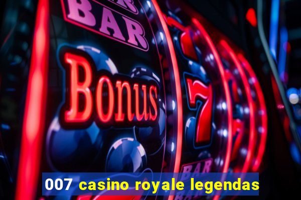 007 casino royale legendas