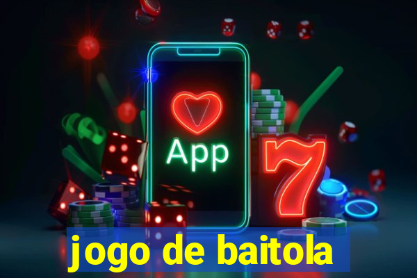 jogo de baitola