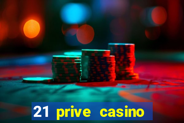 21 prive casino bonus codes