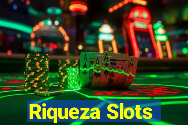 Riqueza Slots