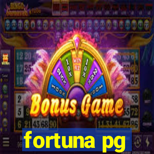 fortuna pg