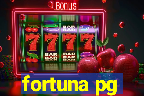 fortuna pg