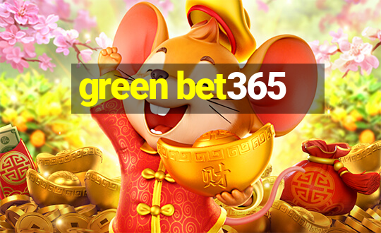 green bet365