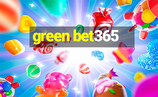 green bet365