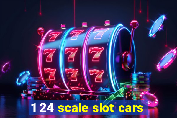 1 24 scale slot cars