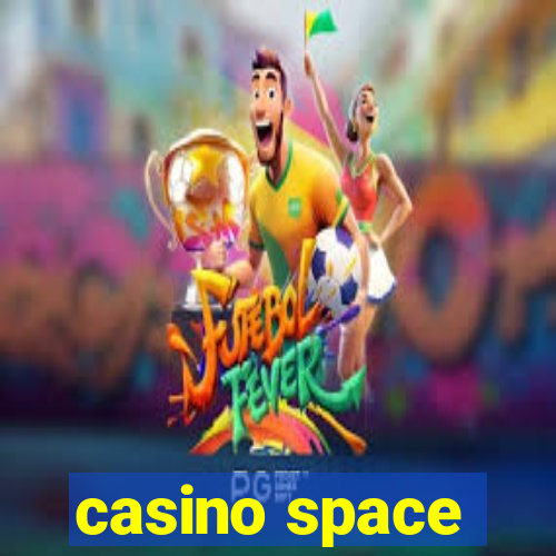 casino space