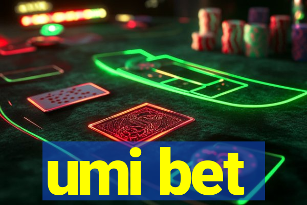 umi bet