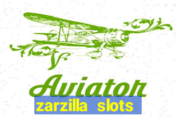 zarzilla slots jackpot spin