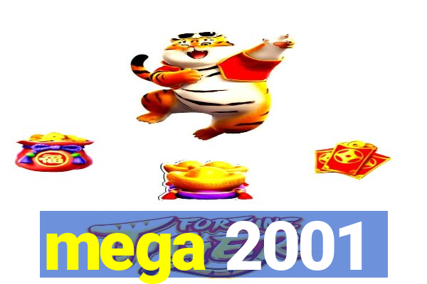 mega 2001