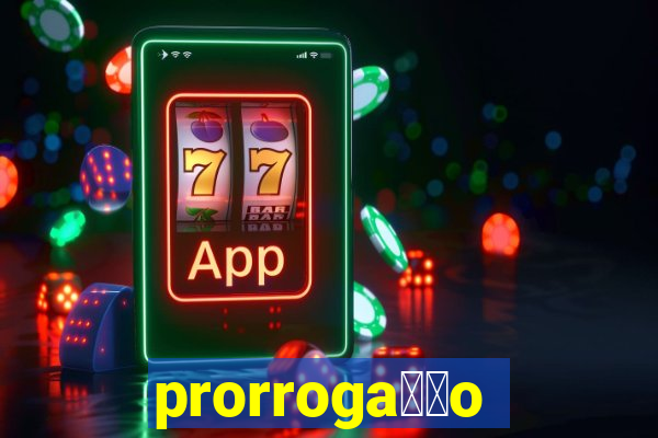 prorroga莽茫o conta na aposta