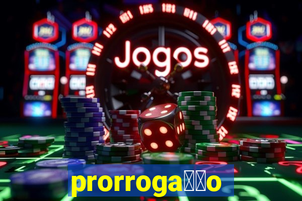 prorroga莽茫o conta na aposta