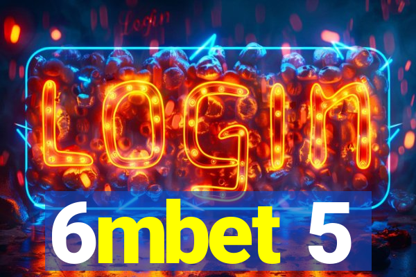 6mbet 5