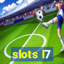 slots l7