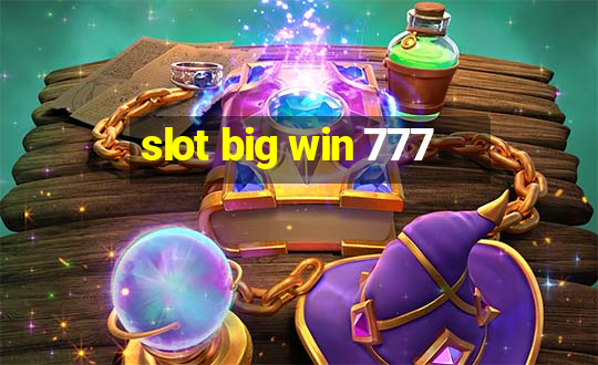 slot big win 777