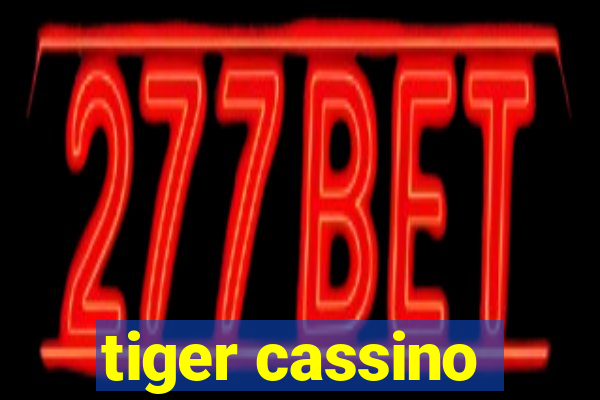 tiger cassino