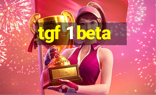 tgf 1 beta