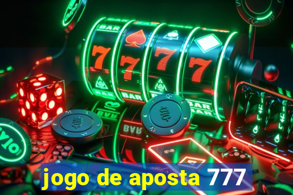 jogo de aposta 777