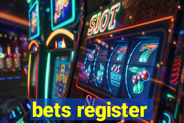 bets register