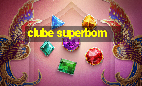 clube superbom