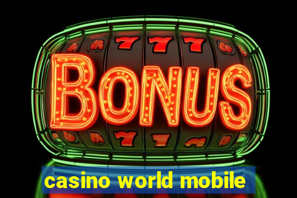 casino world mobile