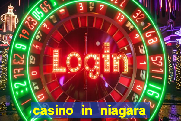 casino in niagara falls ontario