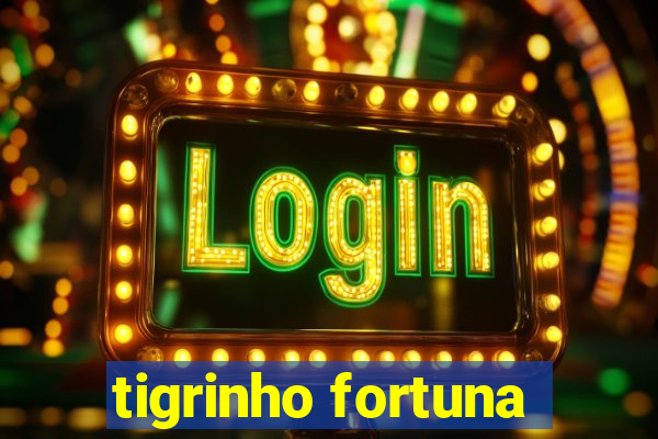 tigrinho fortuna