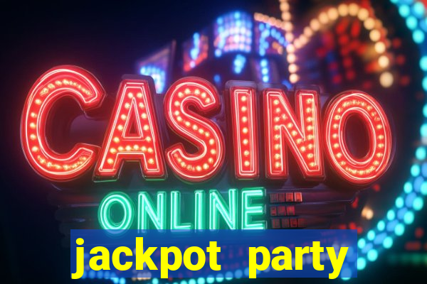 jackpot party casino games