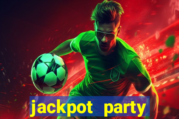 jackpot party casino games