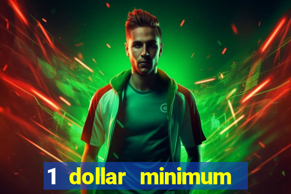 1 dollar minimum deposit casino nz