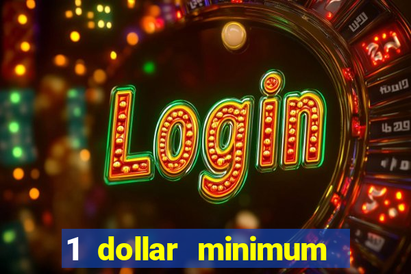 1 dollar minimum deposit casino nz